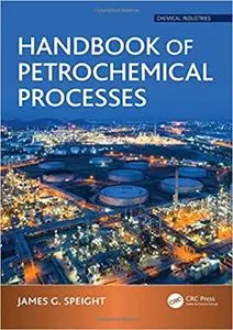 Handbook of Petrochemical Processes