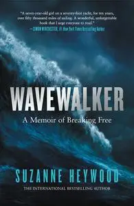 Wavewalker: A Memoir of Breaking Free, US Edition