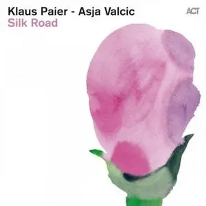 Klaus Paier & Asja Valcic - Silk Road (2013) [Official Digital Download]