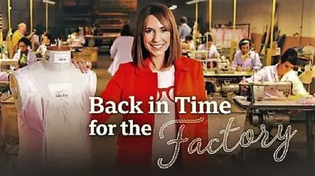 BBC - Back in Time for the Factory (2018)