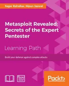 Metasploit Revealed: Secrets of the Expert Pentester