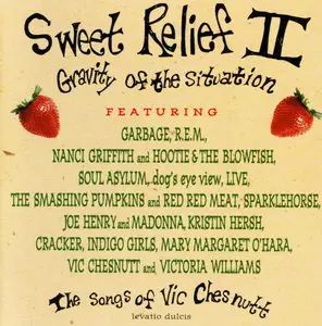 Various - Sweet Relief II-Gravity Of The Situation - The Songs Of Vic Chesnutt (1996)