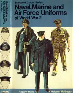 Naval, Marine and Air Force Uniforms of World War 2 (repost)