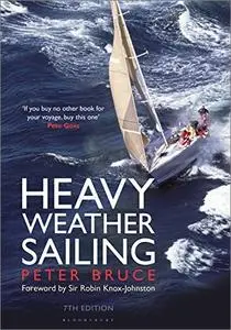 Heavy Weather Sailing, 7th Edition