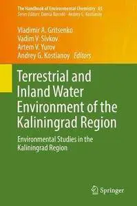 Terrestrial and Inland Water Environment of the Kaliningrad Region: Environmental Studies in the Kaliningrad Region