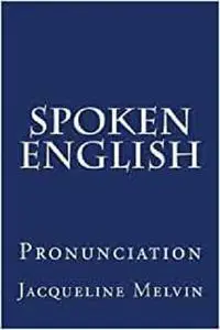 Spoken English: Pronunciation