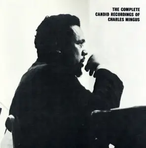 Charles Mingus - The Complete Candid Recordings (Mosaic), 3 CDs