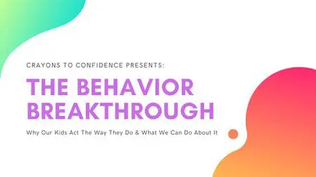 The Behavior Breakthrough