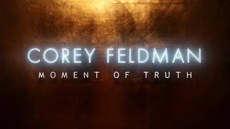 Corey Feldman: Moment of Truth (2018)