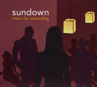 Various Artists - Sundown - Music For Unwinding (2008)