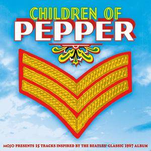 Various Artists - Children Of Pepper (2017)
