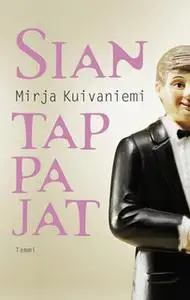 «Siantappajat» by Mirja Kuivaniemi