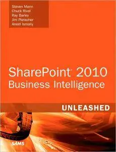 Microsoft SharePoint 2010 Business Intelligence Unleashed (repost)