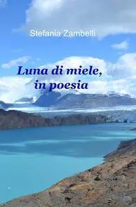 Luna di miele, in poesia