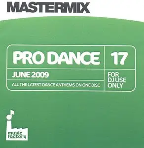 Mastermix Pro Dance 17 (Music Factory June 2009)