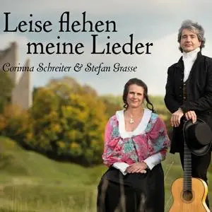 Stefan Grasse & Corinna Schreiter - Leise flehen meine Lieder (2021) [Official Digital Download]