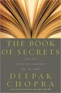 The Book of Secrets: Who am I? Where Did I Come From? Why am I Here? (Repost)