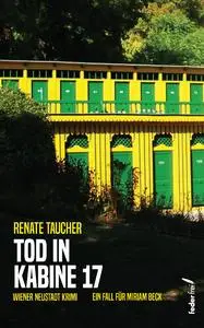 Tod in Kabine 17 - Renate Taucher
