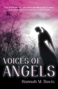 «Voices of Angels» by Hannah M. Davis