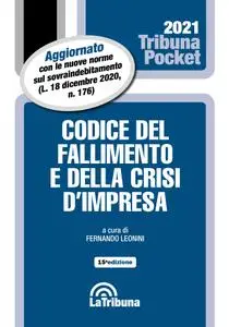 Fernando Leonini - Codice del fallimento e della crisi d'impresa