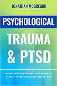 Psychological Trauma & PTSD