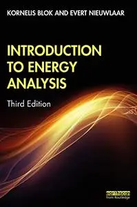 Introduction to Energy Analysis, 3rd Edition