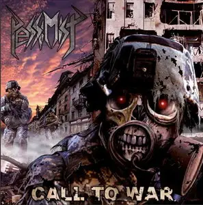 Pessimist - Call to War (2010) 