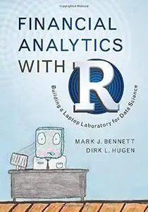 Financial Analytics with R: Building a Laptop Laboratory for Data Science