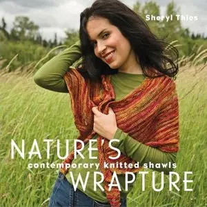 Nature's Wrapture: Contemporary Knitted Shawls (repost)