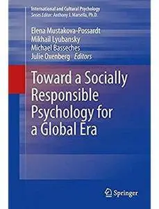 Toward a Socially Responsible Psychology for a Global Era [Repost]