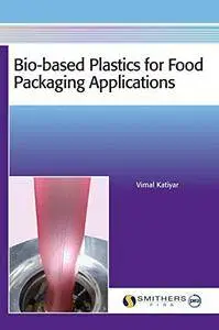Bio-based Plastics for Food Packaging Applications