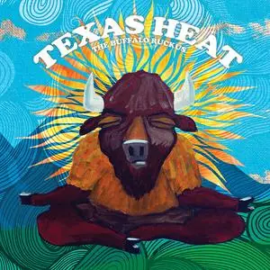 The Buffalo Ruckus - Texas Heat (2024) [Official Digital Download]