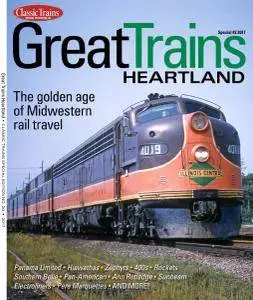 Classic Trains Special Edition N.20 - Great Trains Heartland (2017)