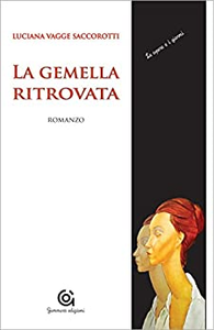 La gemella ritrovata - Luciana Vagge Saccorotti