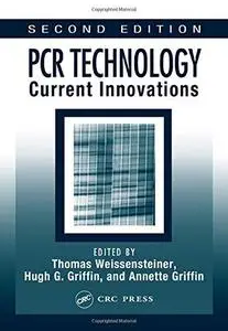 PCR Technology: Current Innovations, Second Edition