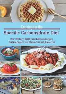 Cooking for the Specific Carbohydrate Diet