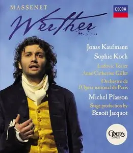 Michel Plasson, Orchestre de l'Opera National de Paris, Jonas Kaufmann, Sophie Koch - Massenet: Werther (2014) [Blu-Ray]
