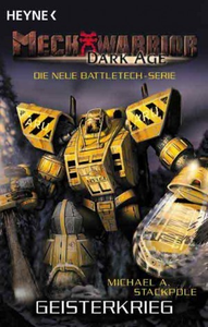 Mechwarrior Dark Age 1: Geisterkrieg - Michael A. Stackpole