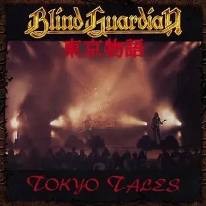 Blind Guardian - Tokyo Tales (1993) [Expanded & Remastered Edition '2007]