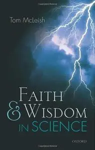 Faith and Wisdom in Science