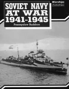 Soviet Navy at War 1941-1945 (Warships Fotofax) (Repost)