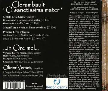 Ensemble ...in Ore mel..., Olivier Vernet - Louis-Nicolas Clerambault: O Sanctissima Mater (2005)