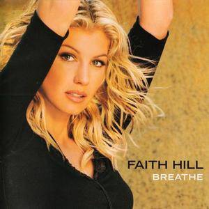 Faith Hill - Breathe (1999) [Japanese Edition 2000]