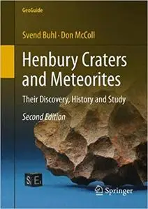 Henbury Craters and Meteorites: Their Discovery, History and Study (Repost)