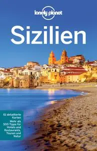 Gregor Clark, Cristian Bonetto - Lonely Planet Reiseführer Sizilien