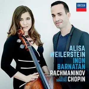 Alisa Weilerstein, Inon Barnatan - Rachmaninov, Chopin: Cello Sonatas (2015)