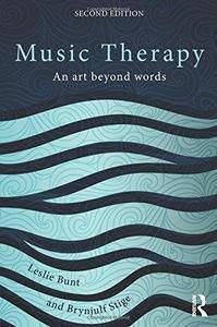Music Therapy: An art beyond words (2nd edition) (Repost)