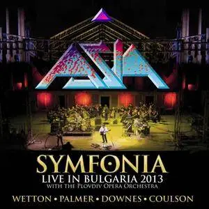 Asia - Symfonia - Live in Bulgaria 2013 (2017)