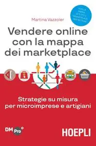 Martina Vazzoler - Vendere online con la mappa dei marketplace