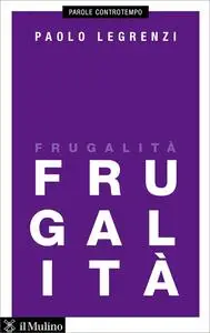 Frugalità (Parole controtempo)